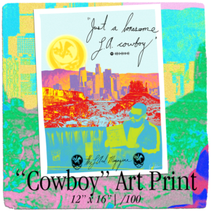 Advert for the land's Cowboy art print